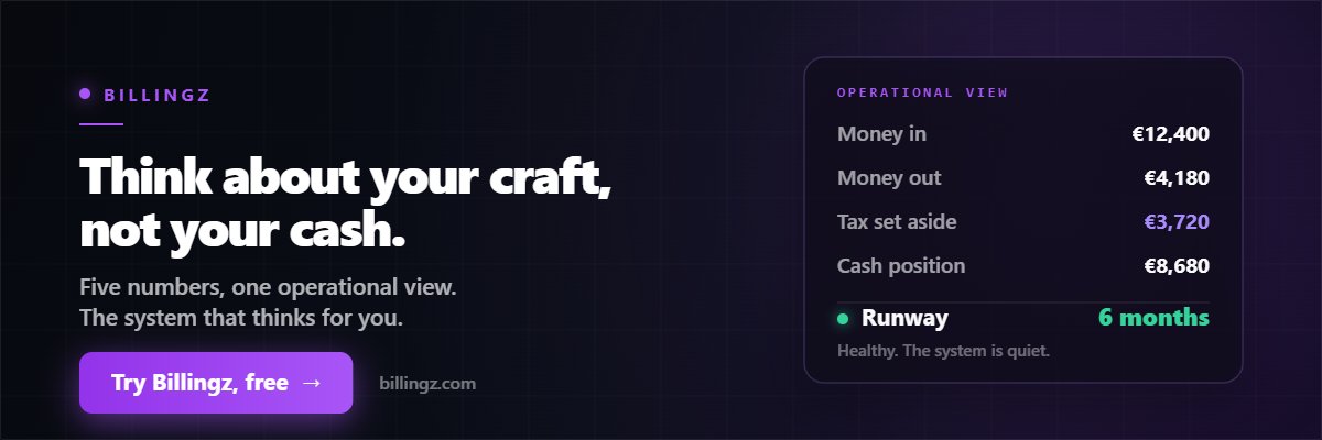 Billingz, the operational view for freelancers. Money in, money out, tax set aside, cash position, runway. Five numbers, one view. By Dr. Radovan Vitosevic